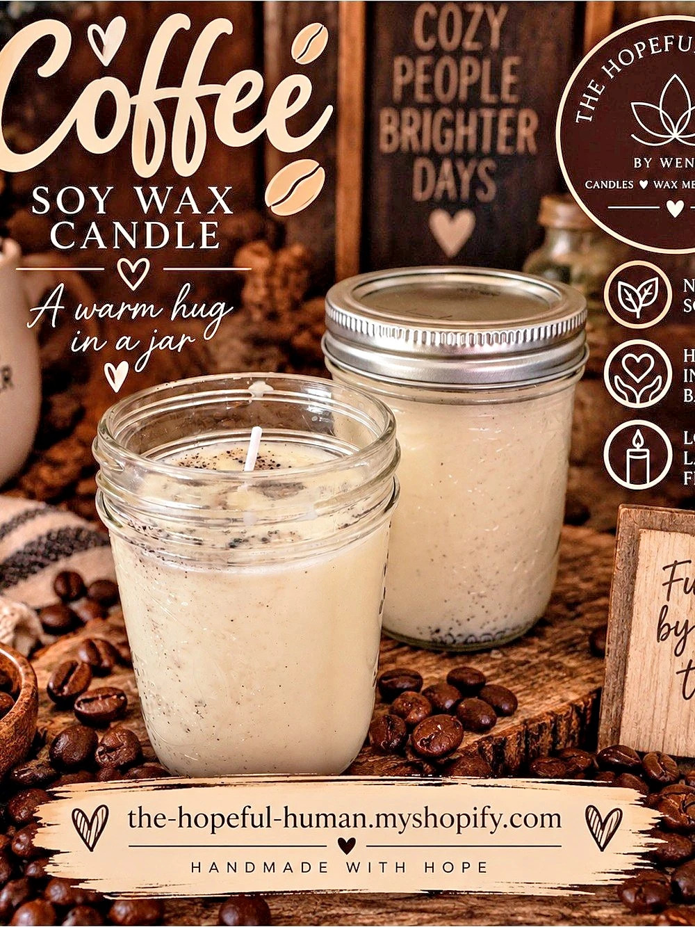 The Hopeful Human Coffee scented Soy Wax Candle 8 oz